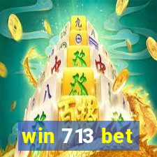 win 713 bet